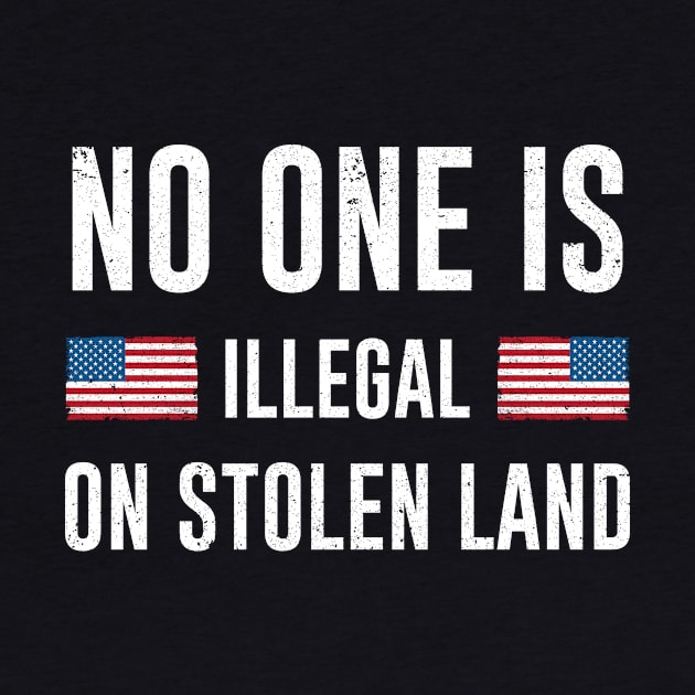 Stolenlands - No One Is Illegal On Stolen Land by nicolinaberenice16954